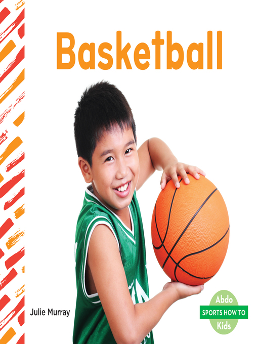 Title details for Basketball by Julie Murray - Available